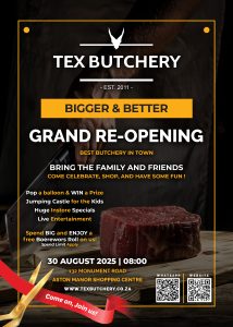 RE-OPENING OF THE NEW TEX BUTCHERY